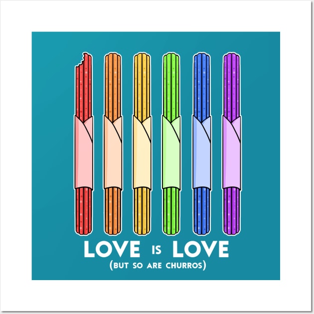 Love Is Love Is Love Is Churros Wall Art by DisneyDan